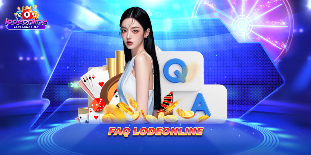 FAQ Lodeonline