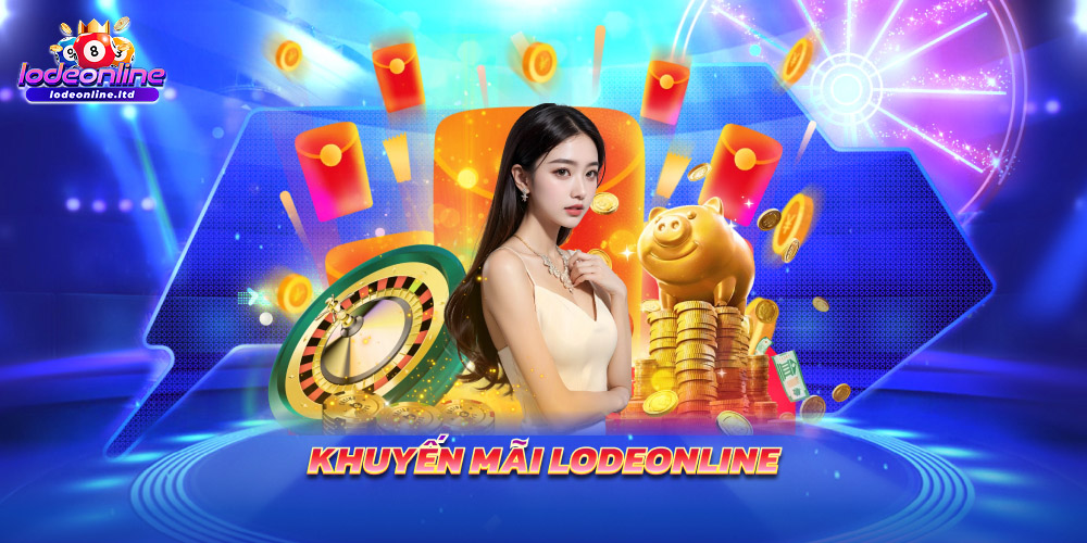 Khuyến mãi Lodeonline